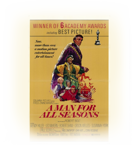 The film A Man for All Seasons, a film about Thomas More won the Academy Award for Best Picture and Paul Scofield who played More won the Best Actor Oscar